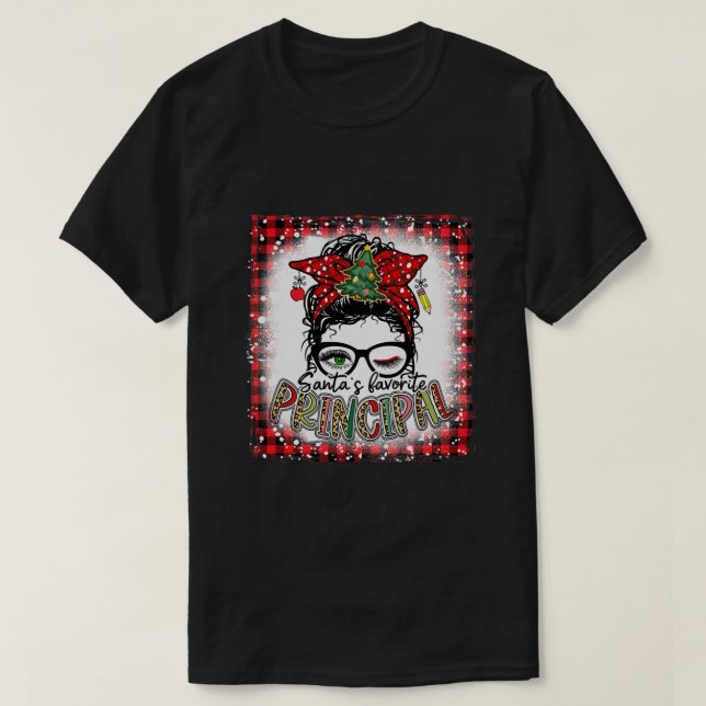 Bleached Santa's Favorite Principal Messy Bun Chri T Shirt (Design framsida)
