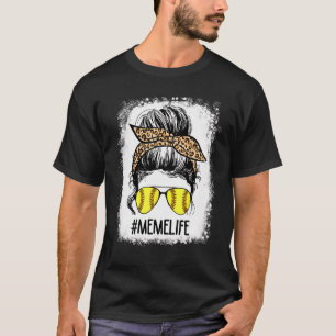 Bleached Softball Meme Life Leopard Messy Bun Game T Shirt