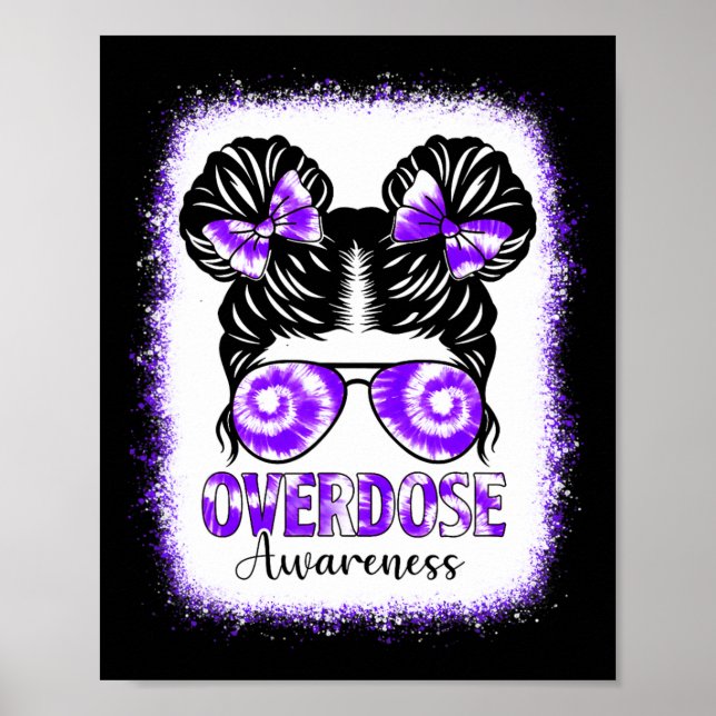 Bleached Tie Dye Överdosering Meddela Hair Bun Poster (Framsidan)