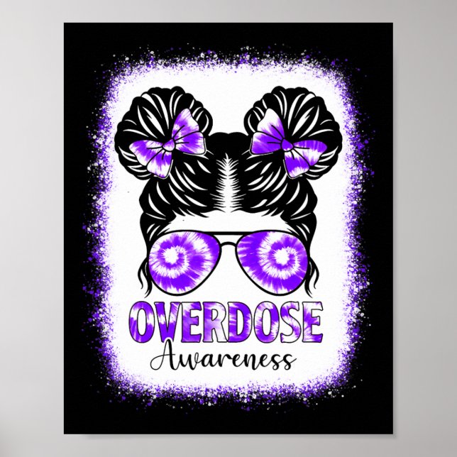 Bleached Tie Dye Överdosering Meddela Hair Bun Poster (Framsidan)