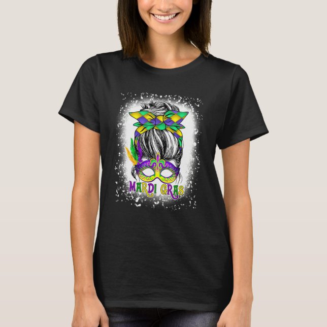 Bleached Womens Messy Bun Mardi Gras Feasted Mas T Shirt (Framsida)