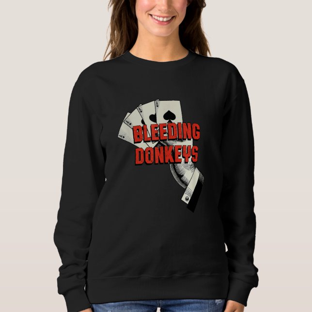 Bleeding Donkeys Gambler Poker Gambling Card Game T Shirt (Framsida)