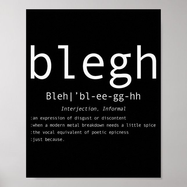 Blegh Definition Heavy Metal Head Metalcore Funny  Poster (Framsidan)