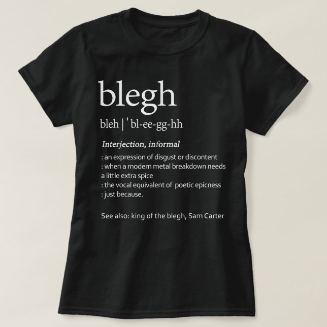 Blegh Definition Heavy Metall Music Fläkt Metalhea T Shirt (Design framsida)