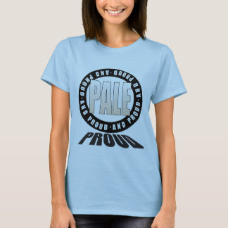 Blek och stolt skjorta t-shirt