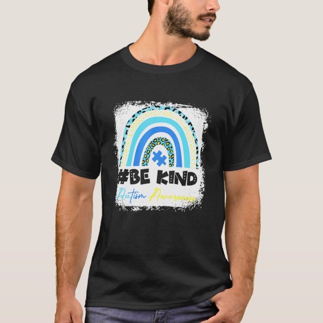 Blekad Leopard Regnbåge Autism Acceptans Var Snäll T Shirt (Framsida)