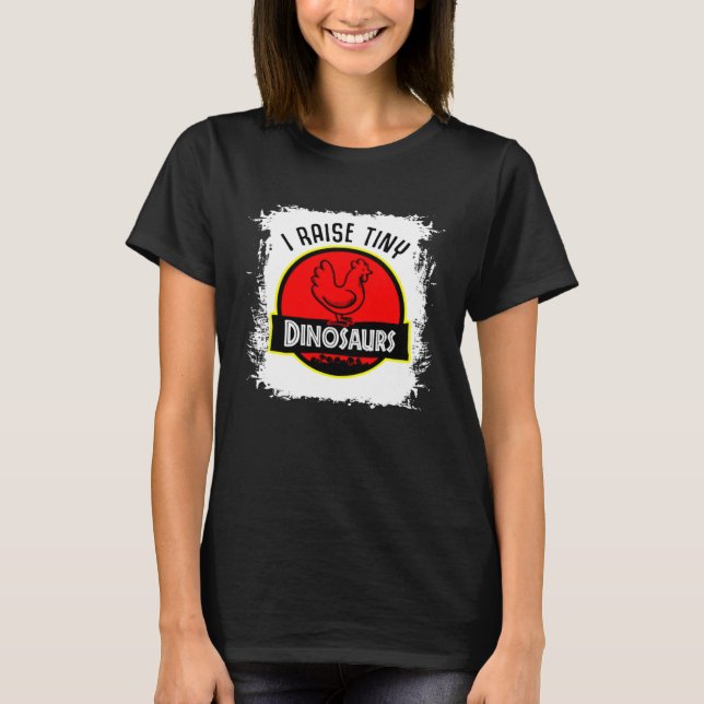 Blekade jag föder små dinosaurier kyckling t shirt (Framsida)
