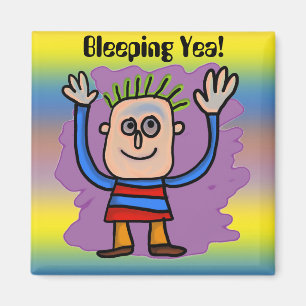 Blekande Yea! Magnet