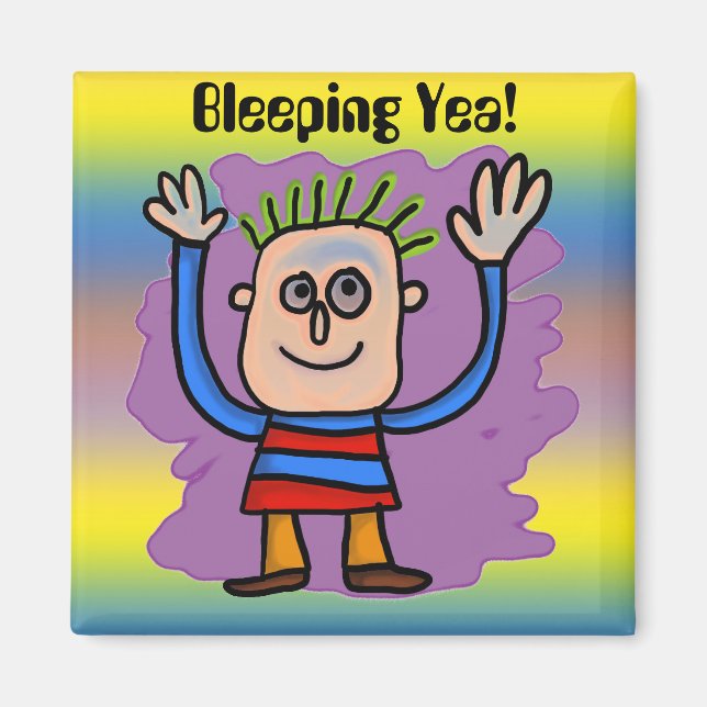 Blekande Yea! Magnet (Framsidan)