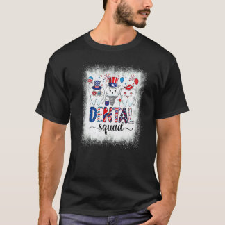 Blekt Dentalt Team 4:e Juli Patriotiskt Amerikansk T Shirt