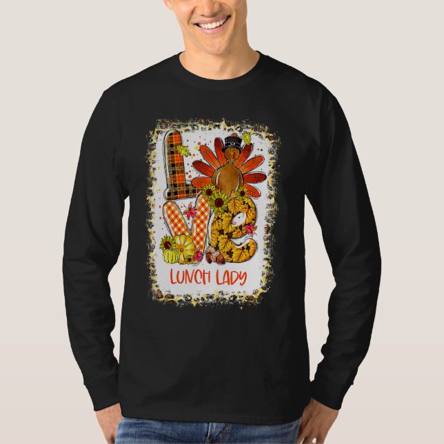 Blekt kärlek Turkiet Lunchdam Thanksgiving Höst  T Shirt (Framsida)