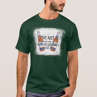Blekt öl älskare I kanske inte är allas Kopp T Shirt