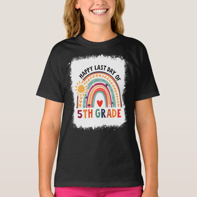 Blekt regnbåge Lycklig förra dagen, femte Klass-ta T Shirt (Framsida)