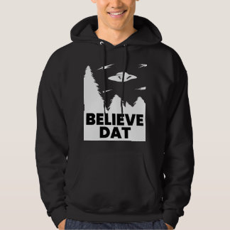 Blelieve Dat Funny Alien UFO Hoodie