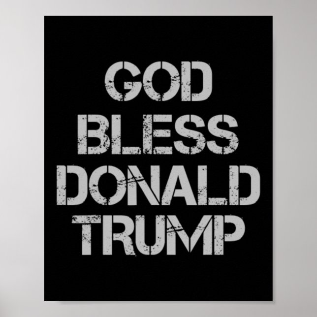 Bless Donald Trump T Shirt Poster (Framsidan)