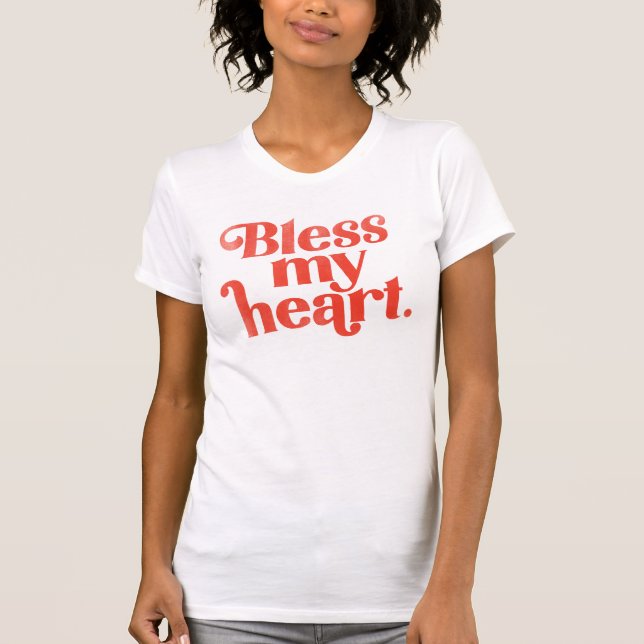 "Bless My Heart" Cute & Funny Red Typography T Shirt (Framsida)