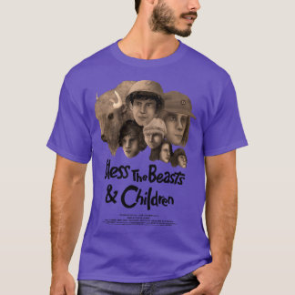 Bless the Beasts and Children T Shirt