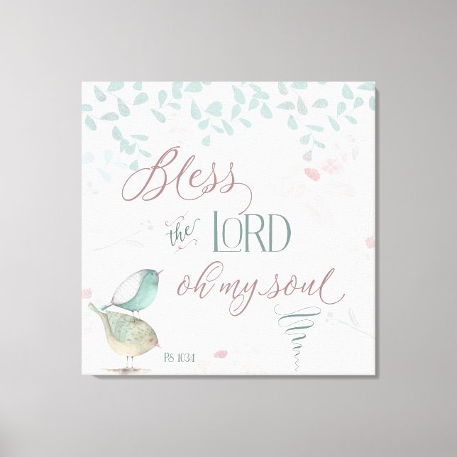 Bless the Lord - PS 103:1 Canvastryck (Framsida)