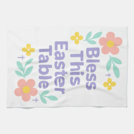 Bless This Easter Table Floral Towel 2026 Kökshandduk