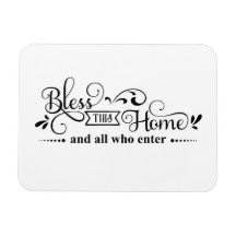 Bless this Home Black and White Magnet