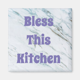 Bless this Kitchen Magnet