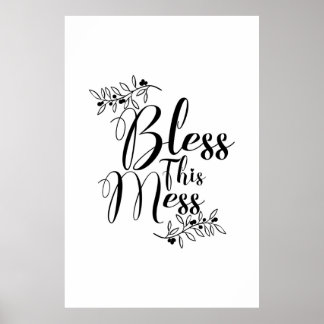 Bless this Mess Poster