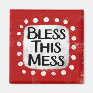 Bless this  Refrigerator Magnet