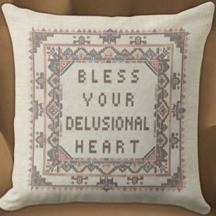 Bless your Delusional Heart - Lustigt Faux-sött Kudde