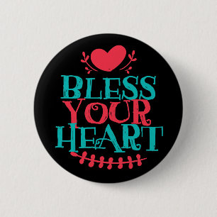 Bless your Heart 24-tums Round Button Knapp