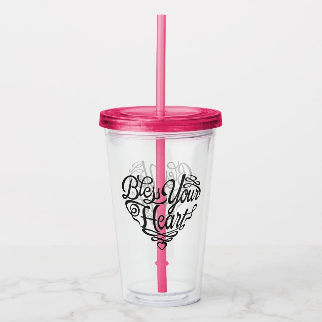 Bless your Heart Acrylic Kopp with Straw Take Away Mugg (Framsida)