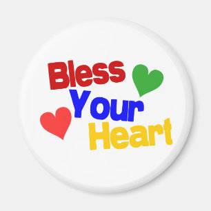 Bless your Heart Magnet