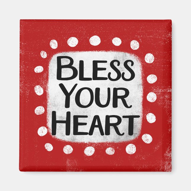 Bless your Heart Refgerator Magnet (Framsidan)
