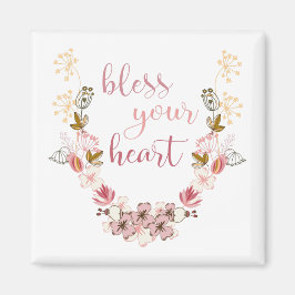 Bless Your Heart (rosa blommor) Magnet