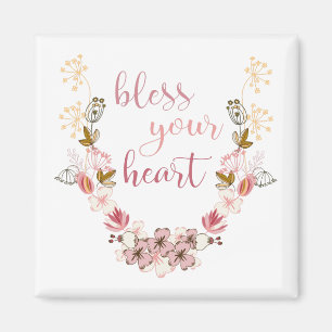 Bless Your Heart (rosa blommor) Magnet