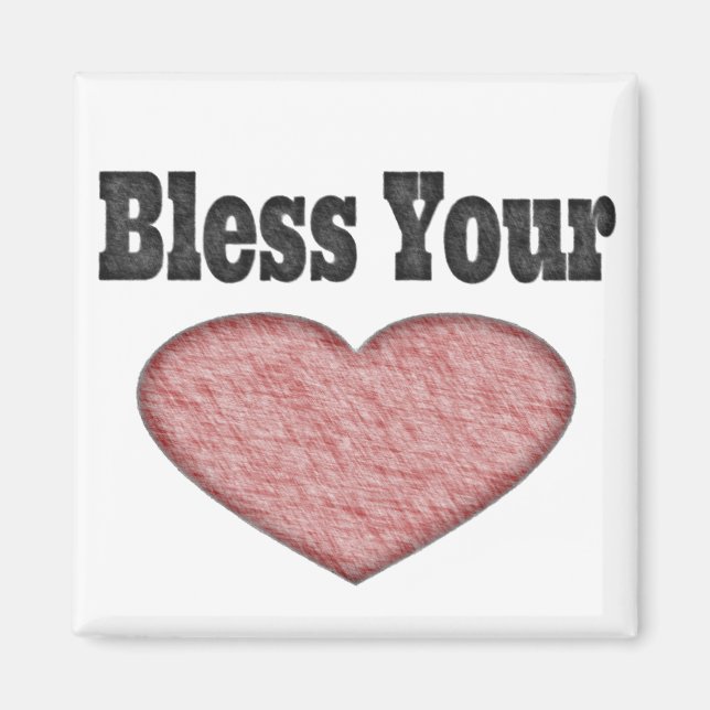 Bless Your Heart - Sjunde ljudet Magnet (Framsidan)