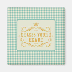 Bless Your Heart Southern-citat Magnet
