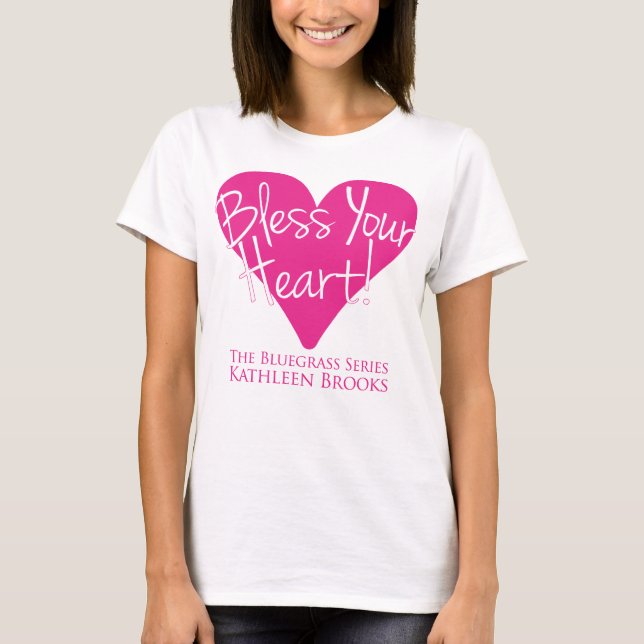Bless Your Heart Women's T-shirt (Framsida)