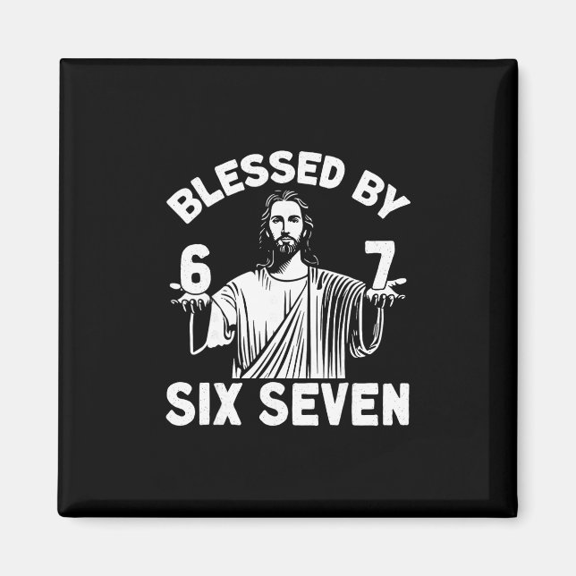 Blessad 6 Nummer 67 Sex Sju Meme  Magnet (Framsidan)
