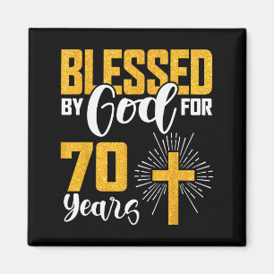 Blessad av Gud i 70 år 70-årsdag Födelsedag Magnet