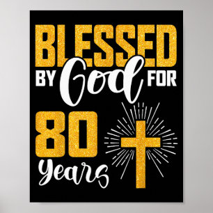 Blessad av Gud i 80 år 80-årsdag Födelsedag Poster