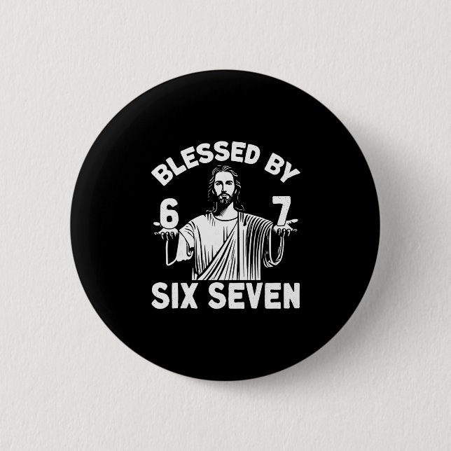 Blessed 6 Number 67 Six Seven Meme  Knapp (Framsida)