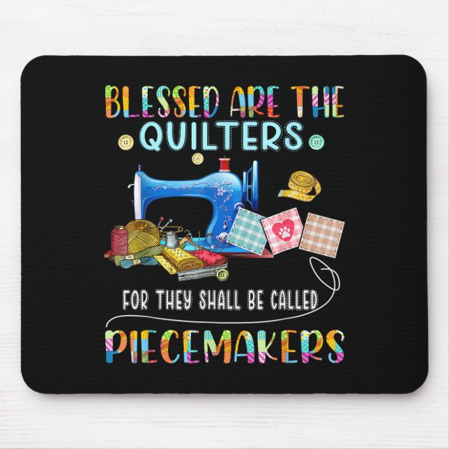 Blessed Are The Quilters Funny Sewing Quote Gift  Musmatta (Framsidan)