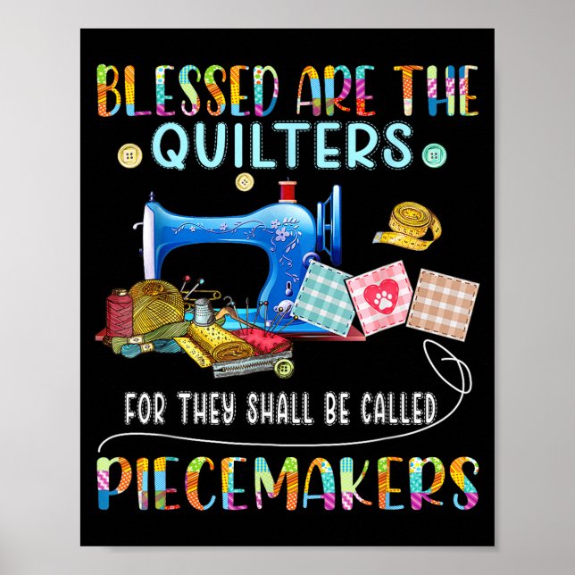 Blessed Are The Quilters Funny Sewing Quote Gift  Poster (Framsidan)