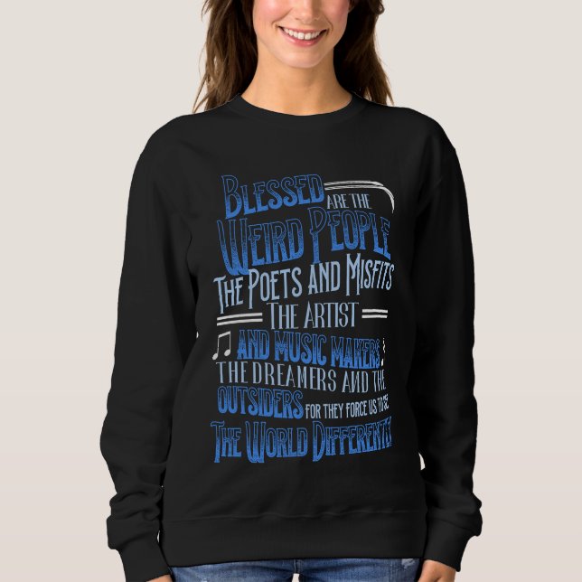 Blessed Are The Weird People The Poets Artist T Shirt (Framsida)