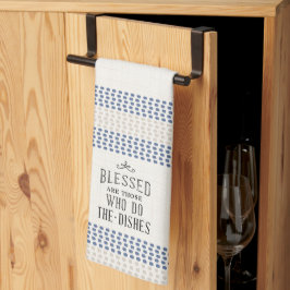 Blessed Are Those Who Do The Dishes Kitchen Towels Kökshandduk