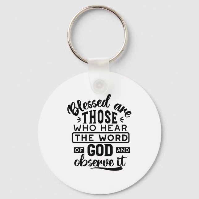 Blessed Are Those Who Hear the Word of God Quotes Nyckelring (Framsida)