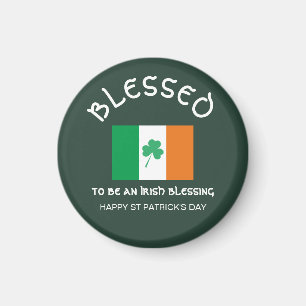 BLESSED ATT VARA EN BLESSING Irish Flagga Magnet