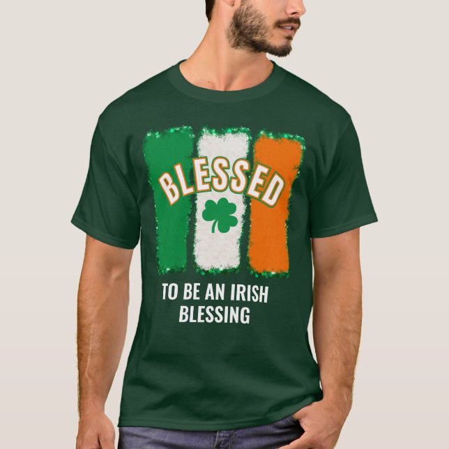 BLESSED ATT VARA EN IRLÄNDSK BLESSING-St patrick's T Shirt (Framsida)