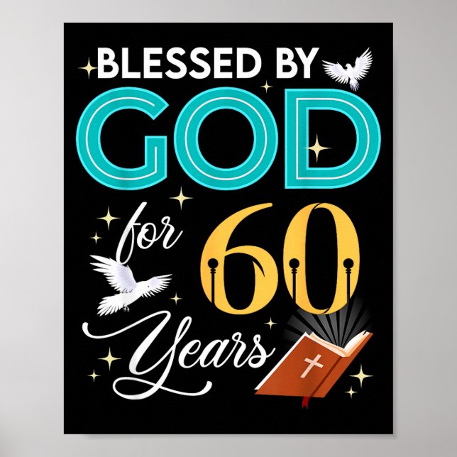 Blessed By God For 60 Years Old 60 Birthday 60th B Poster (Framsidan)
