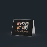 Blessed by God for 70 years Kort<br><div class="desc">Colorful 70th birthday design in decorative ornamental style. Funny sarcastic 70 years old saying quote with phase Blessed by God for 70 Years. Perfect Happy Birthday Gift idea for Dad,  mom,  friend,  grandma,  grandpa,  uncle and aunt.</div>